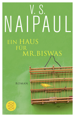 Ein Haus für Mr. Biswas von Naipaul,  V.S., Roth,  Sabine