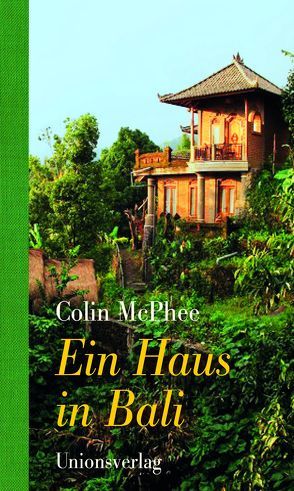 Ein Haus in Bali von Anselmi,  Ines, McPhee,  Colin