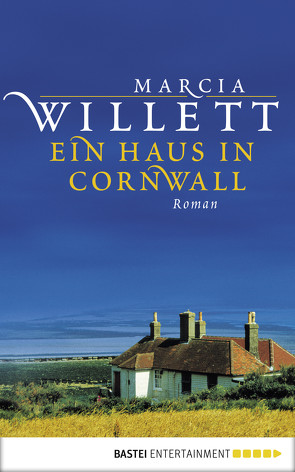 Ein Haus in Cornwall von Willett,  Marcia