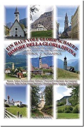 Ein Haus voll Glorie schauet /Dimore della gloria divina von Rampl,  Walter