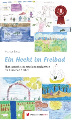 Ein Hecht im Freibad von Lenz,  Marcus