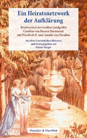 Ein Heiratsnetzwerk der Aufklärung. von Berger,  Günter