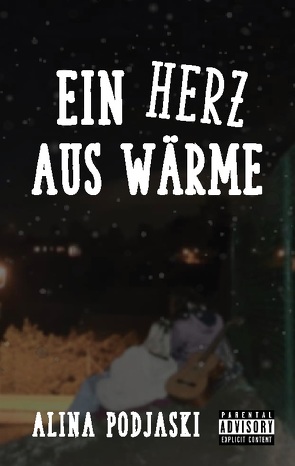 Ein Herz aus Wärme von -Verlag,  PAGE19, Podjaski,  Alina