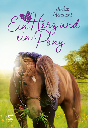 Ein Herz und ein Pony von Frischer,  Catrin, Merchant,  Jackie