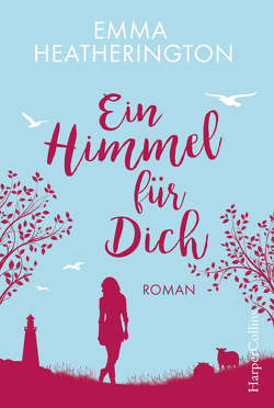 Ein Himmel für Dich von Geng,  Claudia, Heatherington,  Emma