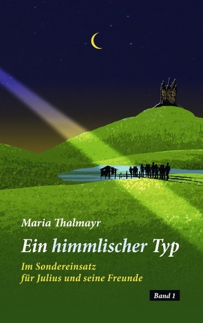 Ein himmlischer Typ von Thalmayr,  Maria