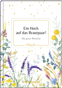 Ein Hoch auf das Brautpaar! von Borchers,  Julia