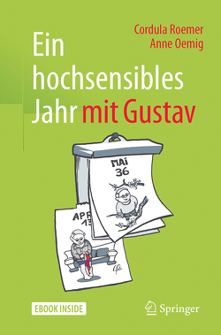 Ein hochsensibles Jahr mit Gustav von Oemig,  Anne, Roemer,  Cordula