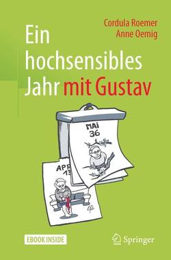 Ein hochsensibles Jahr mit Gustav von Oemig,  Anne, Roemer,  Cordula