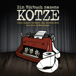 Ein Hörbuch namens Kotze (Limited Deluxe Box) von Gräbeldinger,  Alex