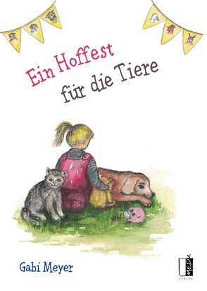 Ein Hoffest für die Tiere von Meyer,  Gabi