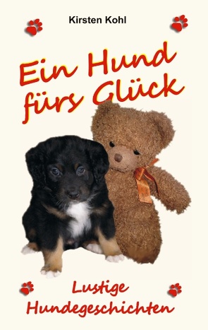 Ein Hund fürs Glück von Kohl,  Kirsten