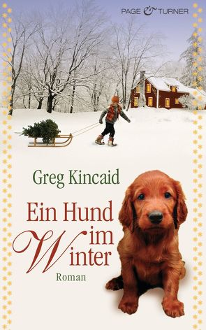 Ein Hund im Winter von Kincaid,  Greg, Zigldrum,  Gabriele