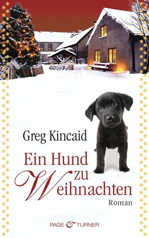 Ein Hund zu Weihnachten von Kincaid,  Greg, Zigldrum,  Gabriele