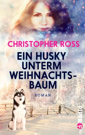 Ein Husky unterm Weihnachtsbaum von Ross,  Christopher