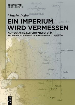 Ein Imperium wird vermessen von Jeske,  Martin