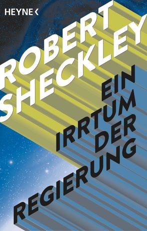 Ein Irrtum der Regierung von Sheckley,  Robert, Westermayr,  Tony