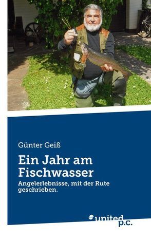 Ein Jahr am Fischwasser von Geiß,  Günter