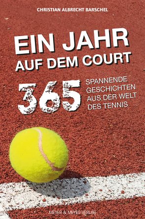 Ein Jahr auf dem Court von Barschel,  Christian Albrecht