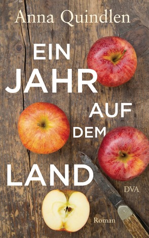 Ein Jahr auf dem Land von Handels,  Tanja, Quindlen,  Anna