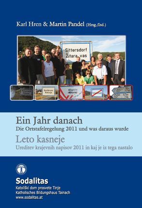 Ein Jahr danach / Leto pozneje von Hren,  Karl, Pandel,  Martin