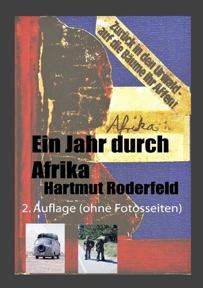 Ein Jahr durch Afrika von Roderfeld,  Hartmut