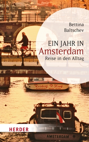 Ein Jahr in Amsterdam von Baltschev,  Bettina