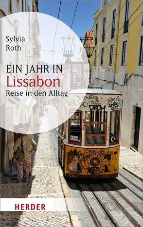 Ein Jahr in Lissabon von Roth,  Sylvia