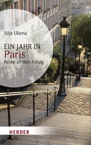 Ein Jahr in Paris von Ukena,  Silja