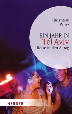 Ein Jahr in Tel Aviv von Wirtz,  Christiane