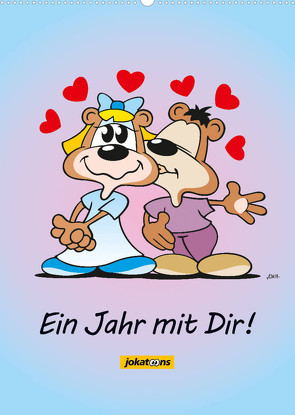 Ein Jahr mit Dir! (Wandkalender 2023 DIN A2 hoch) von jokatoons