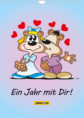 Ein Jahr mit Dir! (Wandkalender 2023 DIN A4 hoch) von jokatoons
