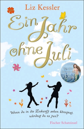 Ein Jahr ohne Juli von Kessler,  Liz, Riekert,  Eva