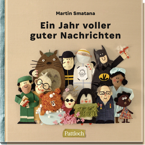 Ein Jahr voller guter Nachrichten von Smatana,  Martin