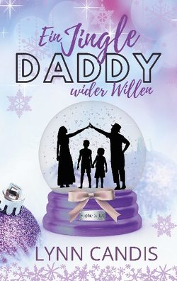 Ein Jingle Daddy wider Willen von Candis,  Lynn