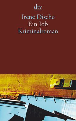 Ein Job von Dische,  Irene, Kaiser,  Reinhard