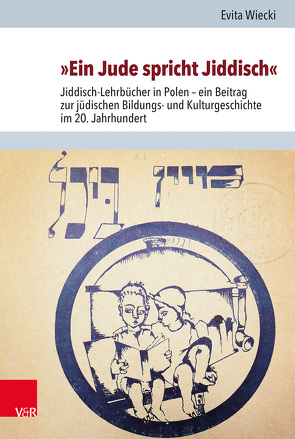 »Ein Jude spricht Jiddisch« von Brenner,  Michael, Rohrbacher,  Stefan, Wiecki,  Evita