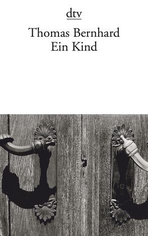 Ein Kind von Bernhard,  Thomas