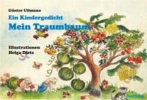 Ein Kindergedicht – Mein Traumbaum von Dietz,  Helga, Ullmann,  Günter