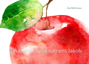 Ein kleiner Apfel namens Jakob von Pfeffer Câmara,  Nina