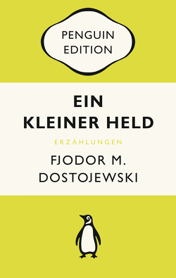 Ein kleiner Held von Dostojewski,  Fjodor M., Henscheid,  Eckhard, Pöhlmann,  Christiane