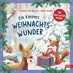 Ein kleines Weihnachtswunder von Grote,  Anja, von Kessel,  Carola