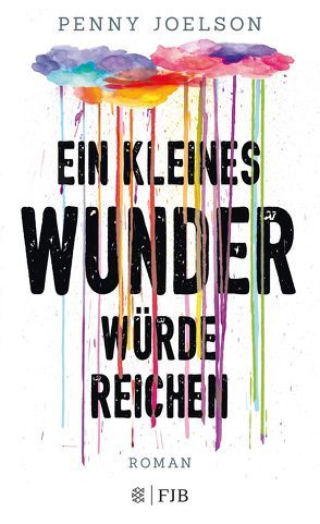 Ein kleines Wunder würde reichen von Fischer,  Andrea, Joelson,  Penny