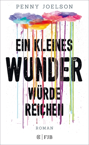 Ein kleines Wunder würde reichen von Fischer,  Andrea, Joelson,  Penny