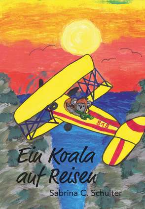 Ein Koala auf Reisen von Schulter,  Sabrina