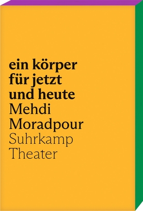 ein körper ohne ort von Moradpour,  Mehdi