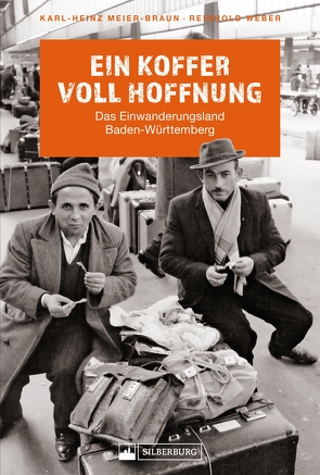 Ein Koffer voll Hoffnung von Meier-Braun,  Karl-Heinz, Weber,  Reinhold