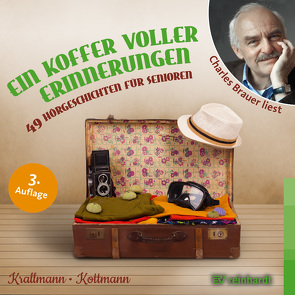 Ein Koffer voller Erinnerungen (Hörbuch) von Brauer,  Charles, Kottmann,  Uta, Krallmann,  Peter