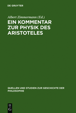 Ein Kommentar zur Physik des Aristoteles von Zimmermann,  Albert