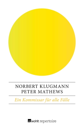 Ein Kommissar für alle Fälle von Klugmann,  Norbert, Mathews,  Peter